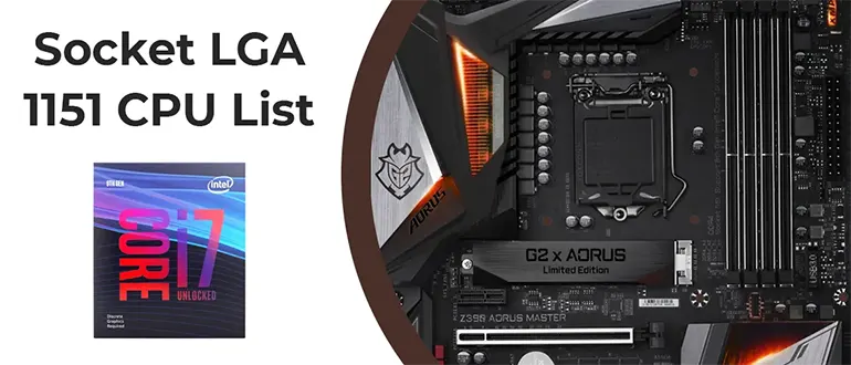 Socket LGA 1151 CPU list