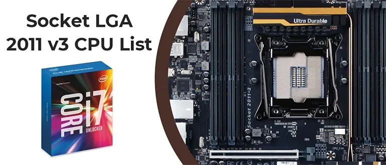 Socket LGA 2011v3 CPU list