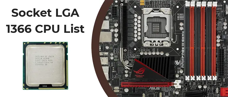 LGA 1366 CPU list